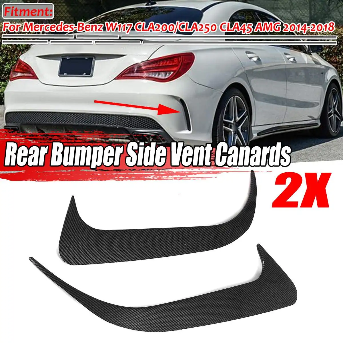 

New Car Rear Bumper Lip Splitter Body Spoiler Side Vent Canards For Mercedes For Benz W117 CLA200 CLA250 CLA45 For AMG 2014-2018