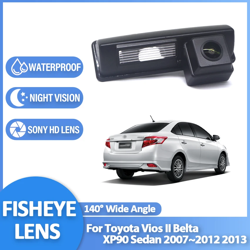 

CCD HD Fisheye Rear View Camera For Toyota Vios II Belta XP90 Sedan 2007 2008 2009 2010 2011 2012 2013 Car Parking Monitor