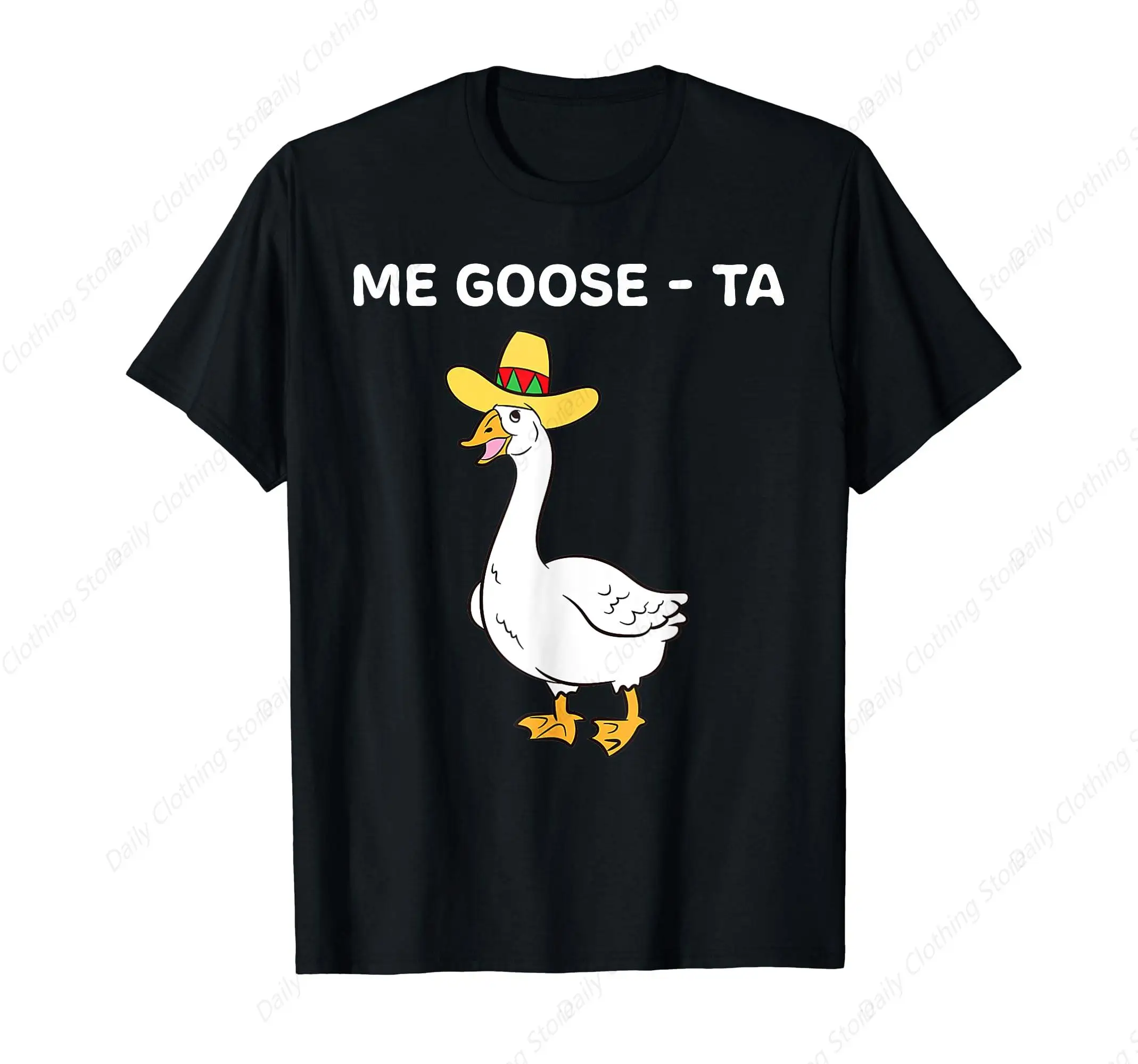 Me Goose Ta Mexican Funny Spanish Goose Pun T-Shirt Summer Men Women Cotton Tee Daily Soft Unisex Clothing Tops