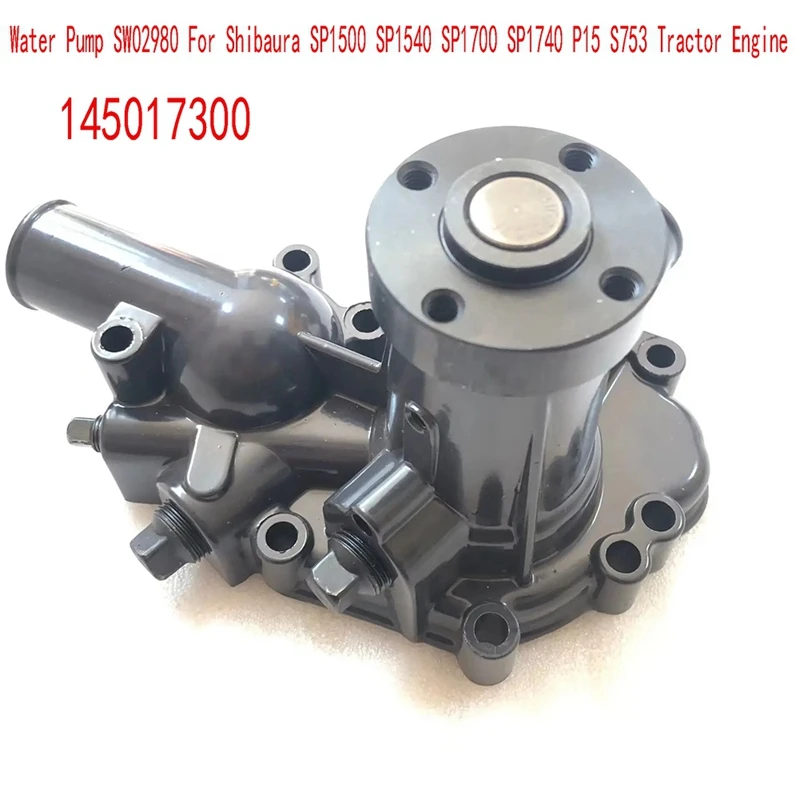 

145017300 Water Pump SW02980 For Shibaura SP1500 SP1540 SP1700 SP1740 P15 S753 Tractor Engine Coolant Water Pump