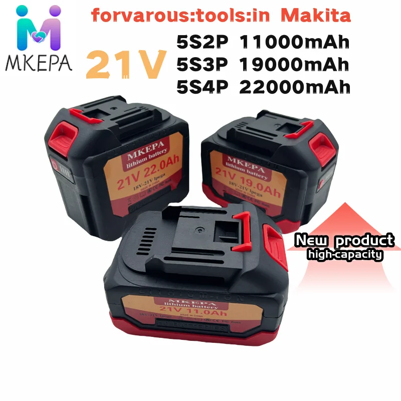 

21V 11.0Ah/19.0Ah22.0Ah New Large Capacity Electric Tool Battery Replacement, Suitable for Makita Electric Screwdriver Drill