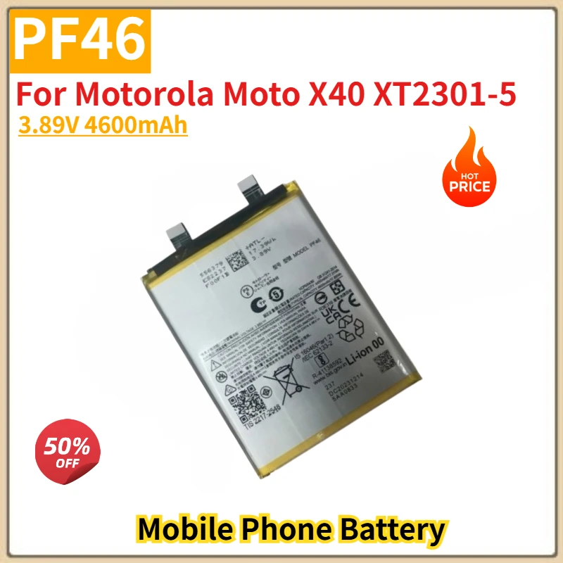 

PF46 High Quality Phone Battery 3.89V 4600mAh For Motorola Moto X40 XT2301-5 Brand New Replacement Battery
