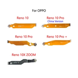 USB Charge Dock Port Socket Jack Plug Connector Flex Cable For OPPO Reno 10 Pro + Plus 5G / Reno 10X ZOOM Charging Board Module