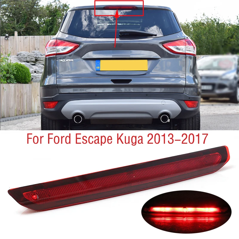 

Car Third Brake Light For Ford Escape Kuga 2013 2014 2015 2016 2017 Rear Additional High Mount Stop Signal Lamp