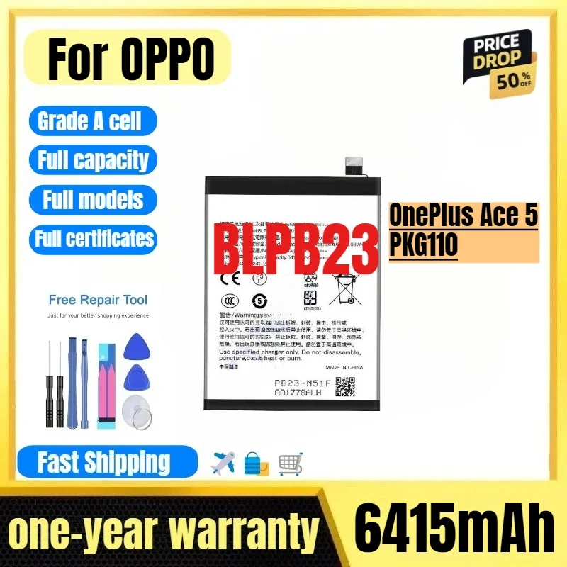 BLPB23 for OPPO OnePlus Ace 5/PKG110 Mobile Phone Battery High Quality High Capacity Replacement Bateria Grade A Cell with Tools