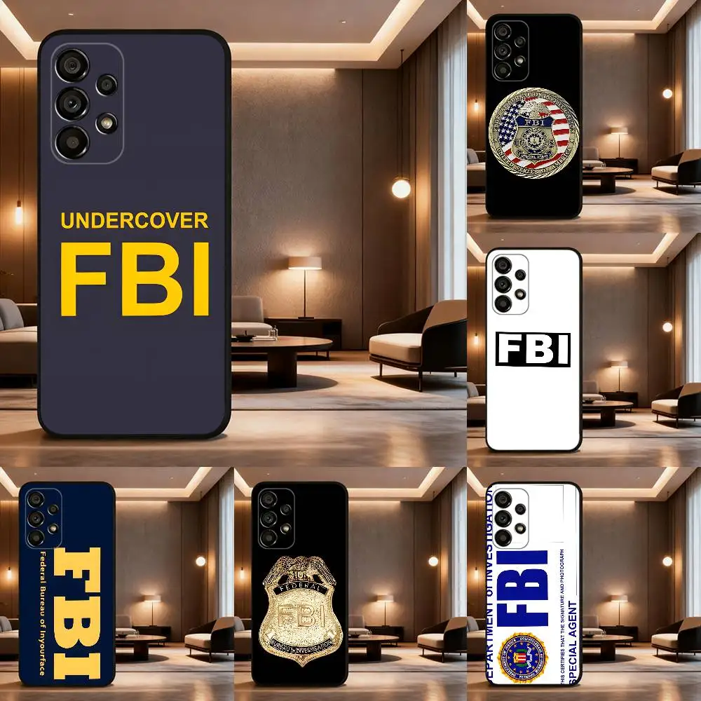 

F-FBI Logo Phone Case For Samsung Galaxy A73,31,32,72,41,53,52,71,22,5G,Note,J7,8,9 Soft Black Cover