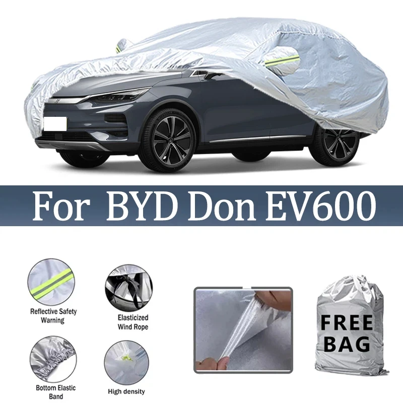 

For BYD Don EV600 Car Cover Outdoor Protection Covers Snow Sunshade Waterproof Dustproof Exterior UV Car Accessories