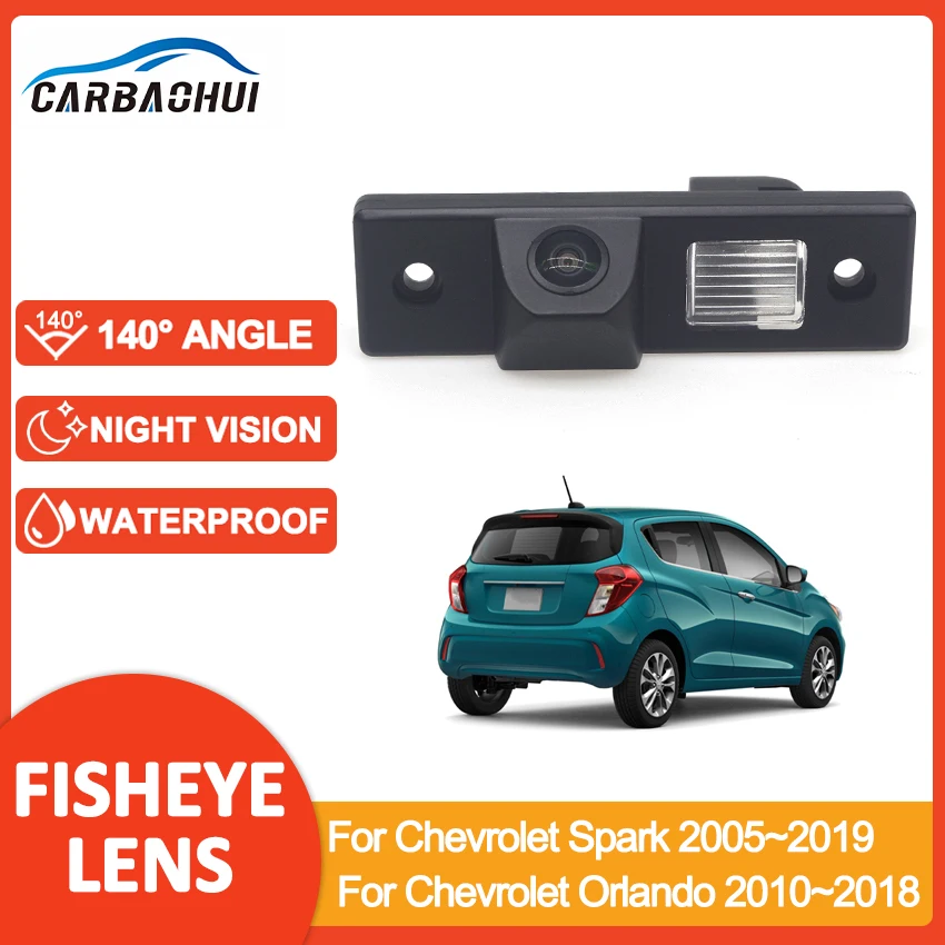 CCD HD Car Fisheye Rear View Camera Parking Monitor Night Vision For Chevrolet Spark 2005~2019For Chevrolet Orlando 2010~2018