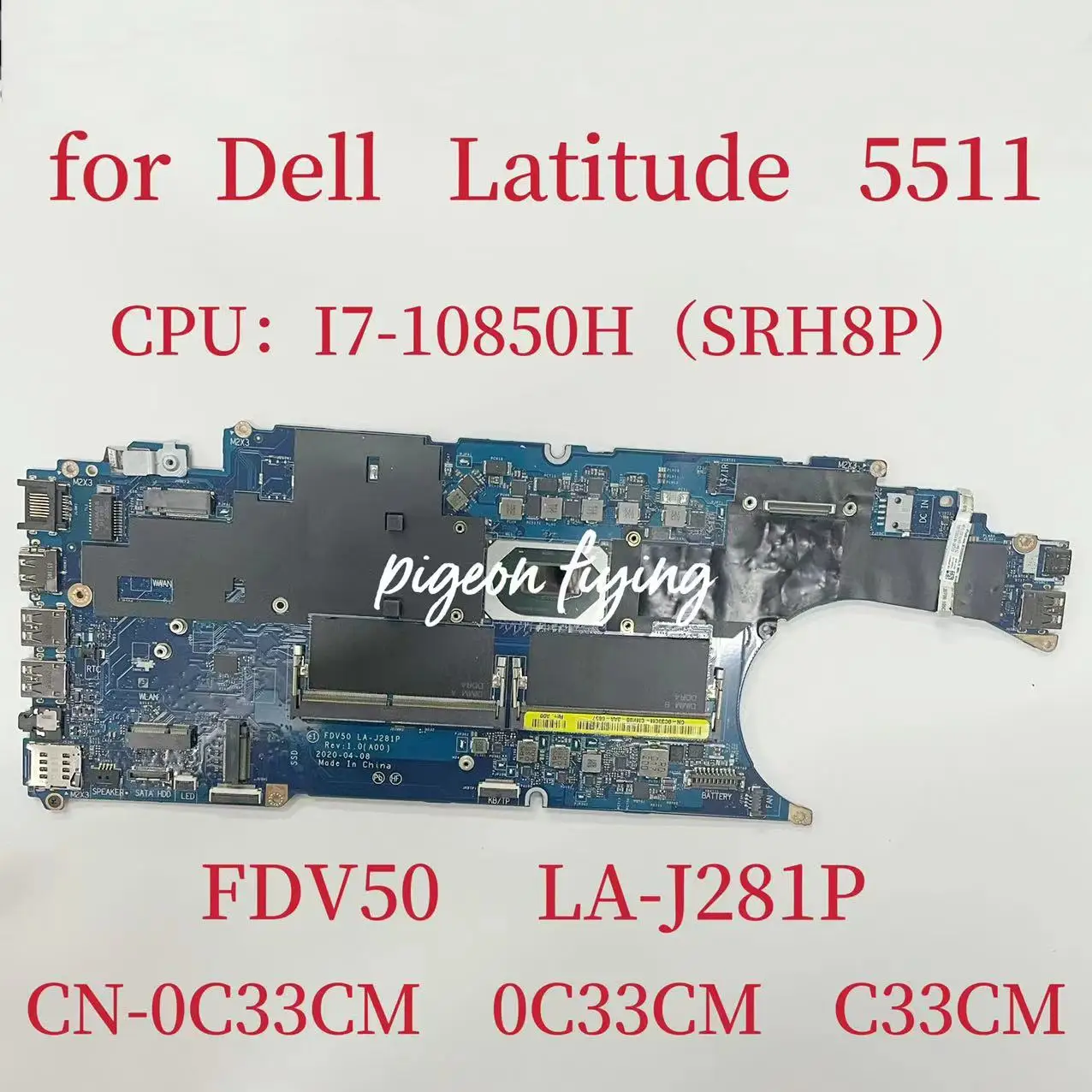 FDV50 LA-J281P Mainboard For Dell Latitude 5511 Laptop Motherboard CPU: I7-10850H SRH8P DDR4 CN-0C33CM 0C33CM C33CM Test OK