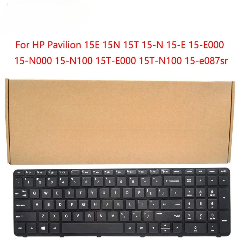 Клавиатура AliExpre с рамкой, совместимая с Pavilion 15E 15N 15T 15-N 15-E000 15-N000 15-N100 15T-E000 15T-N100 15-e087s