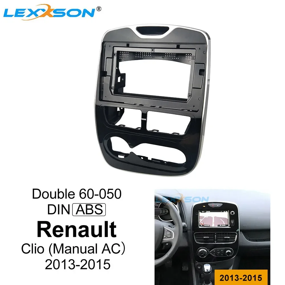 

10.1 Inch Car Fascia For Renault Clio 2013-2015 Manual AC Double Din Car Dvd Frame Audio Fitting Adaptor Dash Panel Trim Kit