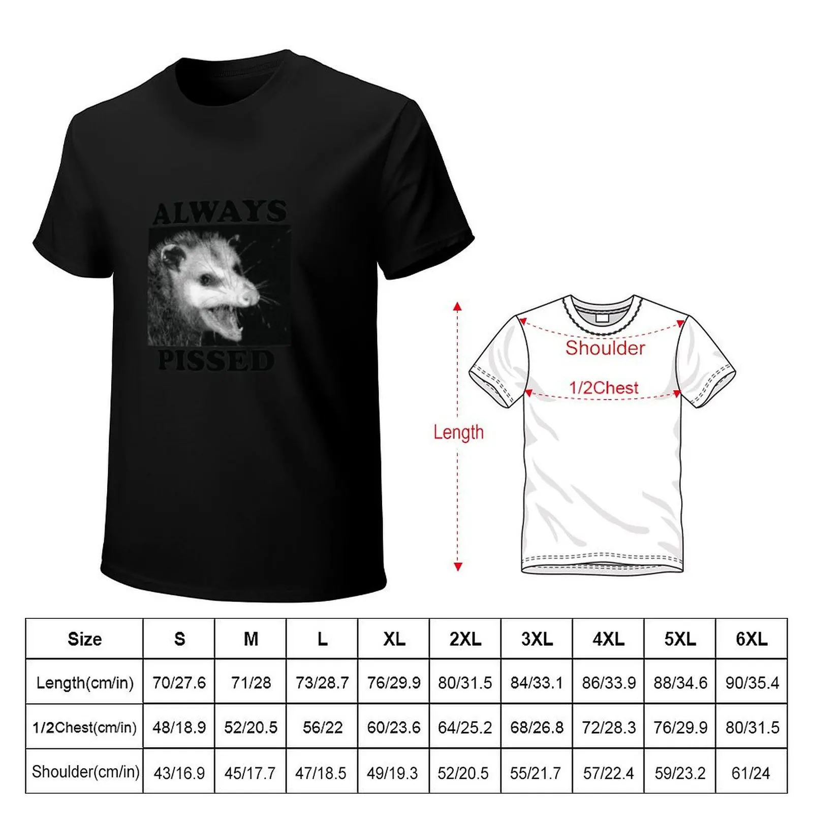 Always Pissed T-Shirt anime t shirts oversize T-Shirt