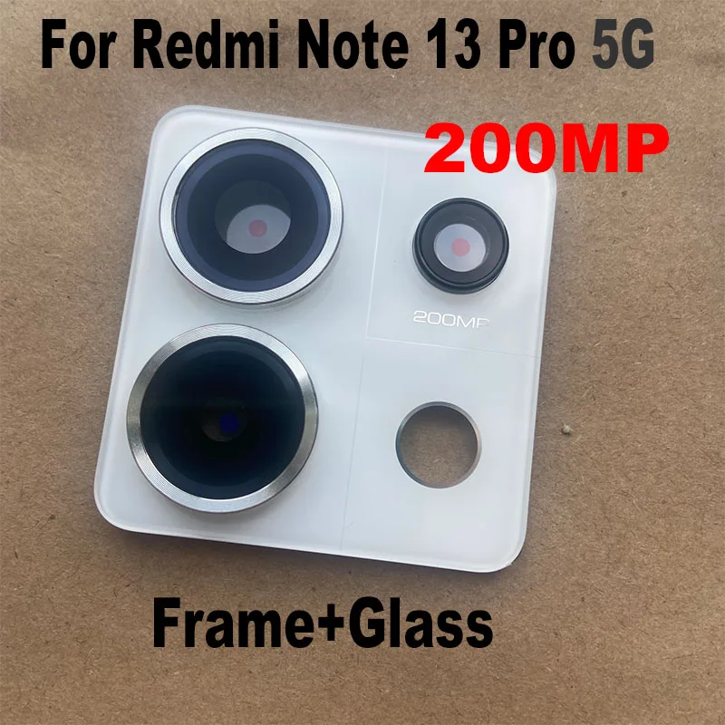 New For Xiaomi Redmi Note 13 Pro 5G Back Camera Glass Rear Camera Lens With Frame Glue Sticker Adhesive Replacement