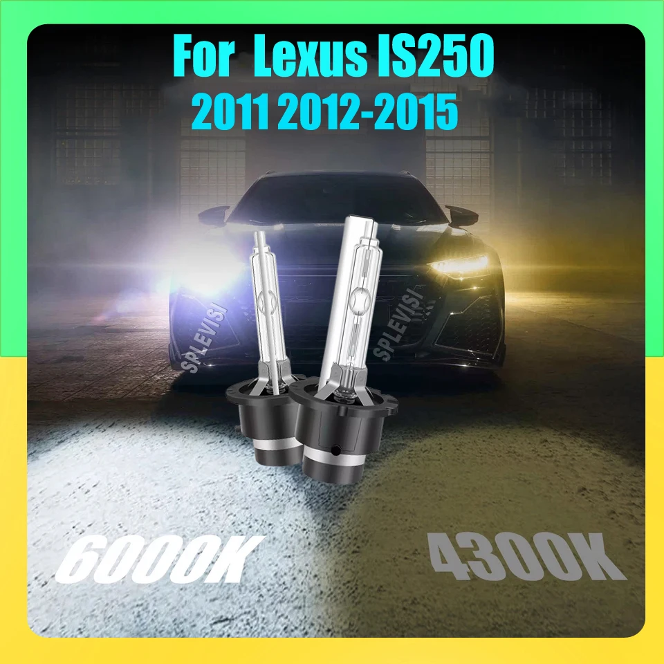 

35W D4S Headlight Bulbs Commonly used as high/low beams in automotive headlamps For Lexus IS250 2011 2012 2013 2014 2015