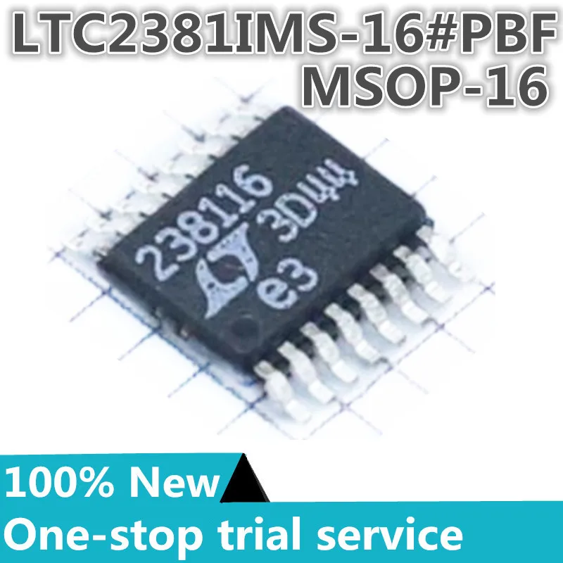 

2-100pcs %New original LTC2381IMS-16#PBF LTC2381IMS-16#TRPBF package MSOP16 silk screen 238116 ADC chip