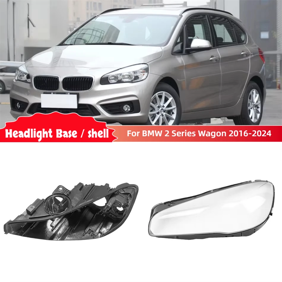 

For BMW 2 Series Wagon F45 F46 2016 2017 2018 2019 2020 2021 2022 2023 2024 Car Base Head Lamp Shell Headlight Base Glass Cover