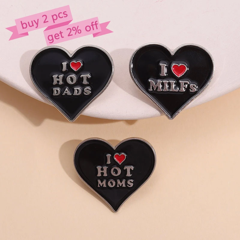 Black Heart Enamel Pins Custom I Love MILFs Hot Dads Moms Brooches Lapel Badges Jewelry Gift for Friends