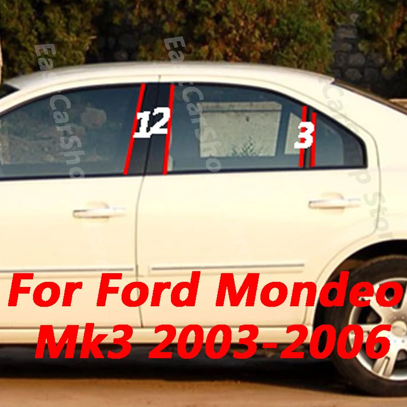 For Ford Mondeo Mk3 2003-2006 Car Central Middle Column PC Window Trims B C Pillar Strip Sticker Accessories Cover