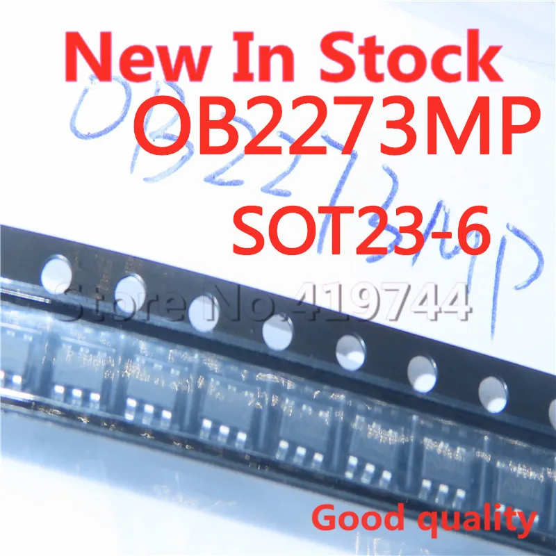 10PCS/LOT Quality 100%  OB2273 OB2273MP OB2273AMP SOT23-6 (screen printing 73) power management chip In Stock New Original