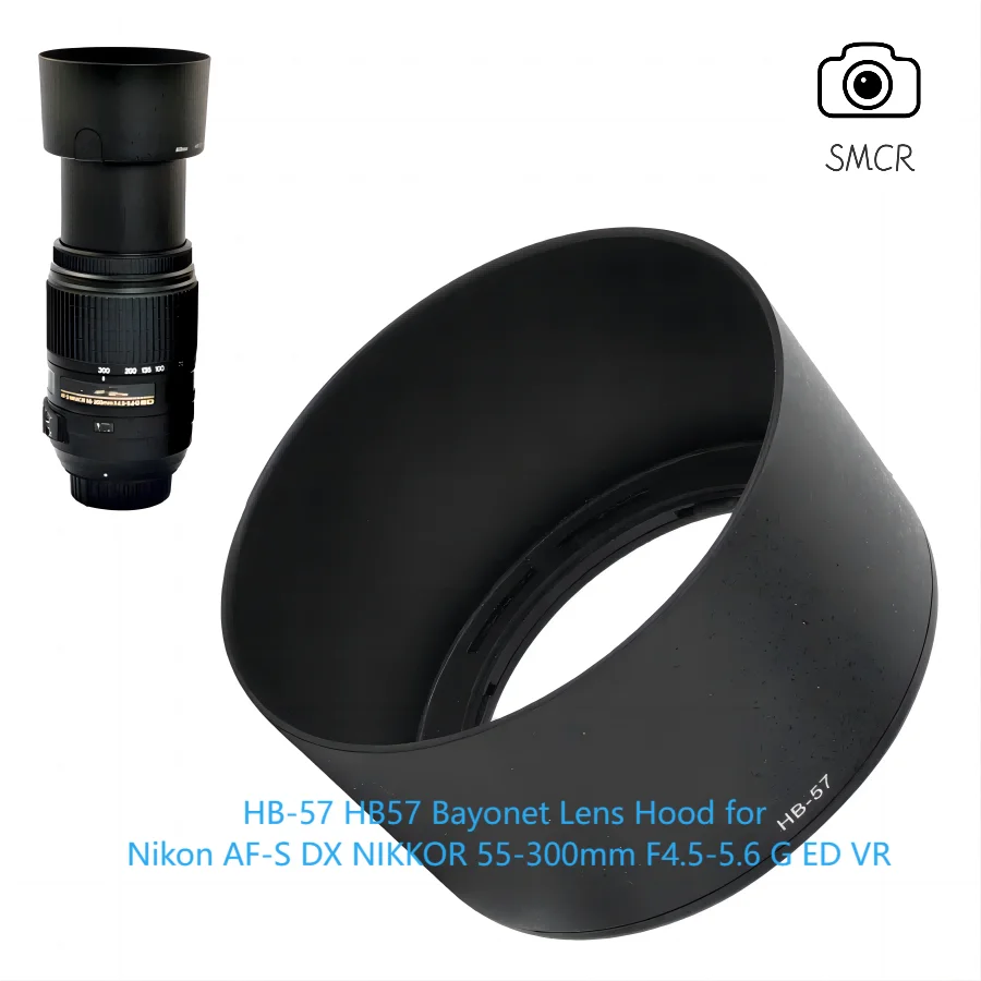 HB-57 HB57 Bayonet Lens Hood for Nikon AF-S DX NIKKOR 55-300mm F4.5-5.6 G ED VR