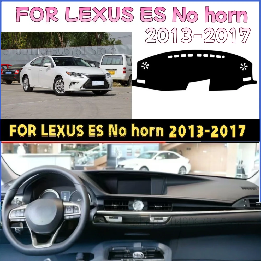 

Для LEXUS ES без звукового сигнала 2013-2017 автомобильный коврик для приборной панели, коврик для приборной панели, солнцезащитный козырек, чехол для приборной панели, аксессуары для ковров