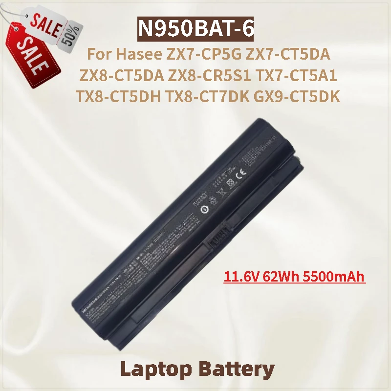 

Новый аккумулятор для ноутбука 11,6 В, 62 Втч, 5500 мАч N950BAT-6 для Hasee ZX7-CP5G ZX8-CR5S1 TX7-CT5A1 ZX7-CT5DA ZX8-CT5DA TX8-CT5DH TX8-CT7DK
