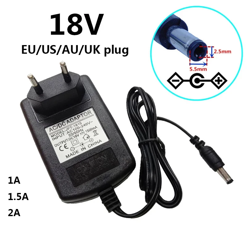 Universal 18 Volt Power Supply 18V 1A 1.5A 2A AC/DC Adapters 18 V Power Adapter Adaptor Conveter Switching DC5.5mm 5.5*2.5mm