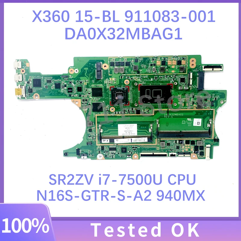 

911083-601 911083-501 911083-001 DA0X32MBAG1 For HP 15-BL Laptop Motherboard W/ SR2ZV i7-7500U CPU N16S-GTR-S-A2 940MX 100% Test