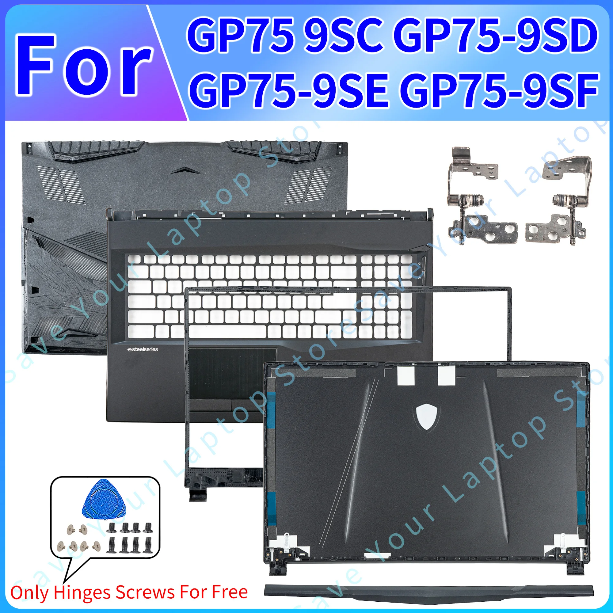 

NEW For GP75 9SC GP75-9SD GP75-9SE GP75-9SF LCD Back Cover Front Bezel Palmrest HingeCover Laptop Parts Replace Black 17inch