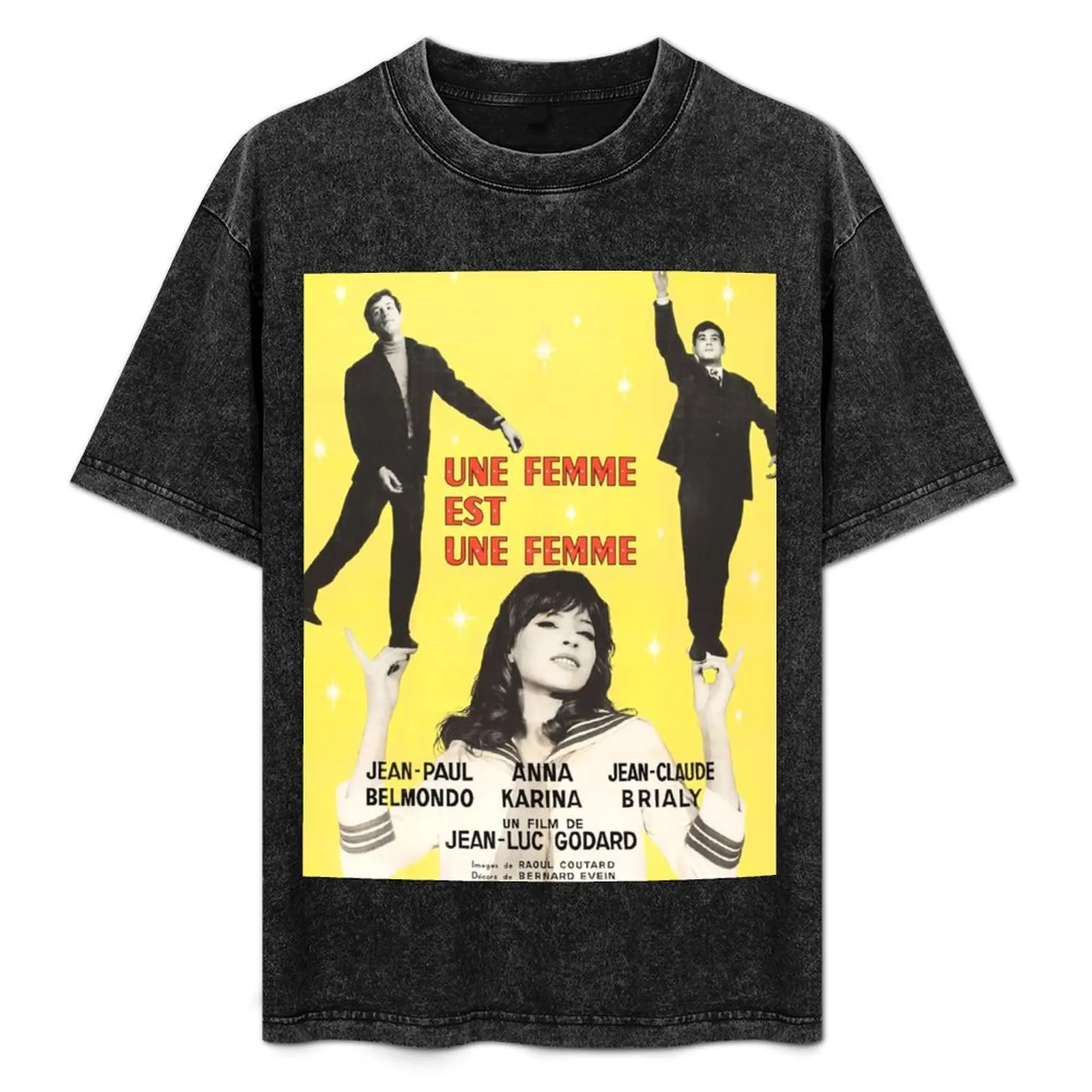 Une Femme Est Une Femme - Jean-Luc Godard / Anna Karina / Jean Paul Belmondo / Jean Claude Brialy T-Shirt