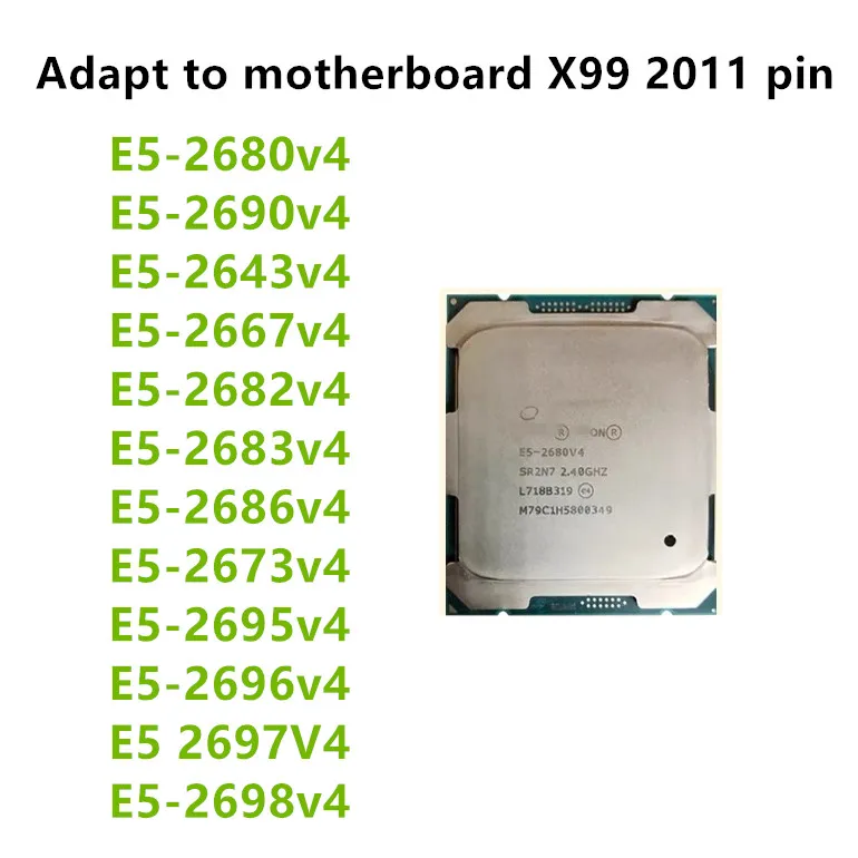 E5 2667v4 2680 2690 2643V4 2682 2683 2686 2698v4 2673V4 2697v4 2699v4 2697AV4 E5-4669v4 cpu