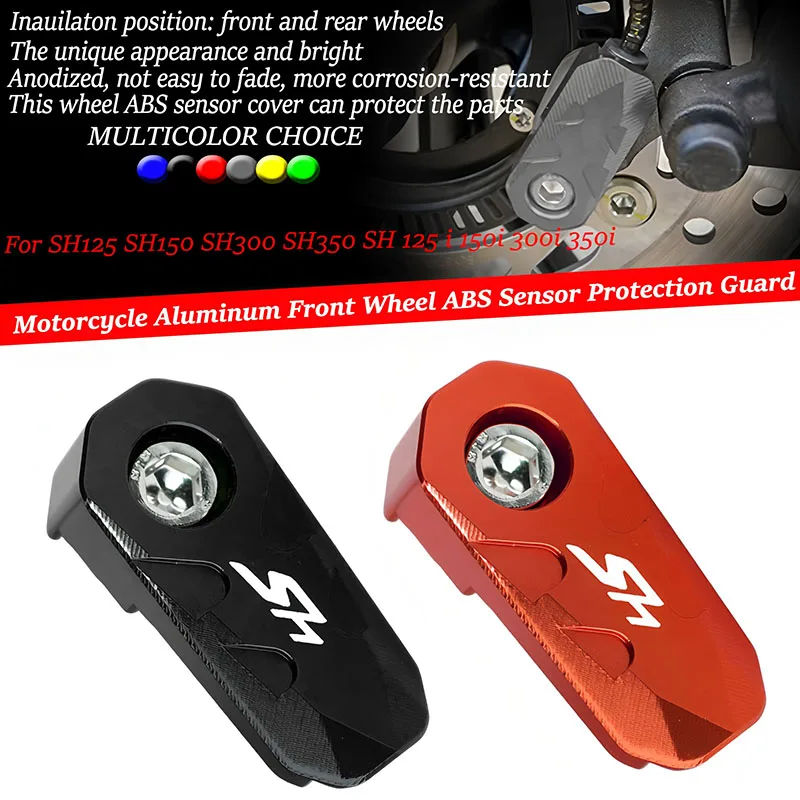 2026 FIT FOR SH125 SH150 SH300 SH350 SH 125 i 150i 300i 350i Motorcycle CNC Rear wheel ABS Sensor Guard Protection Cover