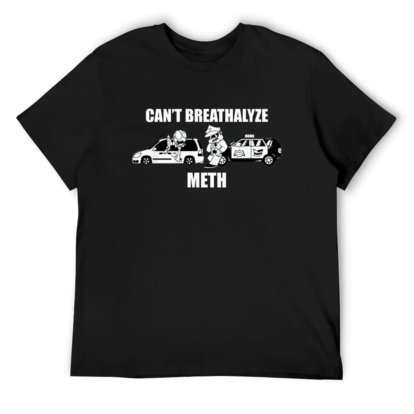 Can’t breathalyze meth T-Shirt anime tshirt summer top plus sizes korean fashion men graphic t shirts