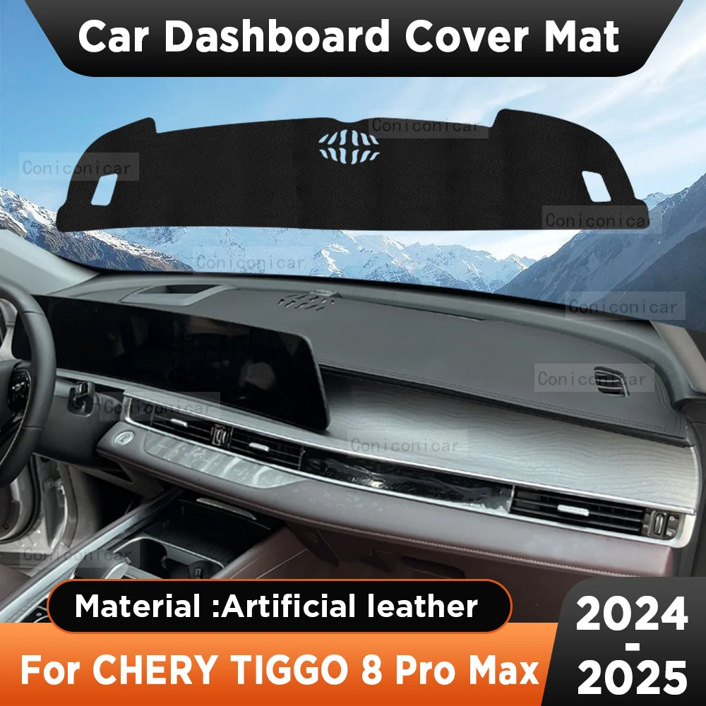 

Car Dashboard Sun Shade Cover Instrument Desk Non-slip Artificial Leather Pad Mat For CHERY TIGGO 8 Pro Max 2025 Accessories