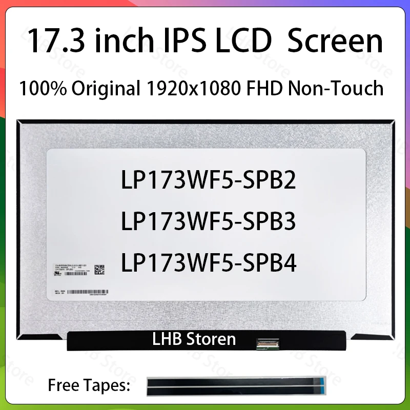 17.3 Inch LCD Screen LP173WF5-SPB2 SPB3 SPB4 Display Matrix Panel Replacement 1920x1080 IPS 72% NTSC 60Hz eDP 30 Pins Non-Touch