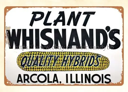 Plant Whisnands Hybrid Seed Corn Arcola IL metal tin sign discount wall art sign