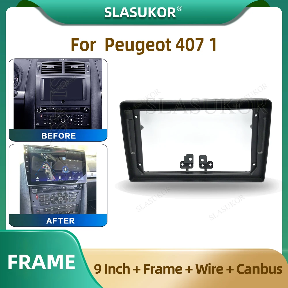 9 Inch Car Radio Fascia For Peugeot 407 1 2004 - 2011 Car Radio Panel Wire Sleeve Frame Dashboard Original Car Mount Kit