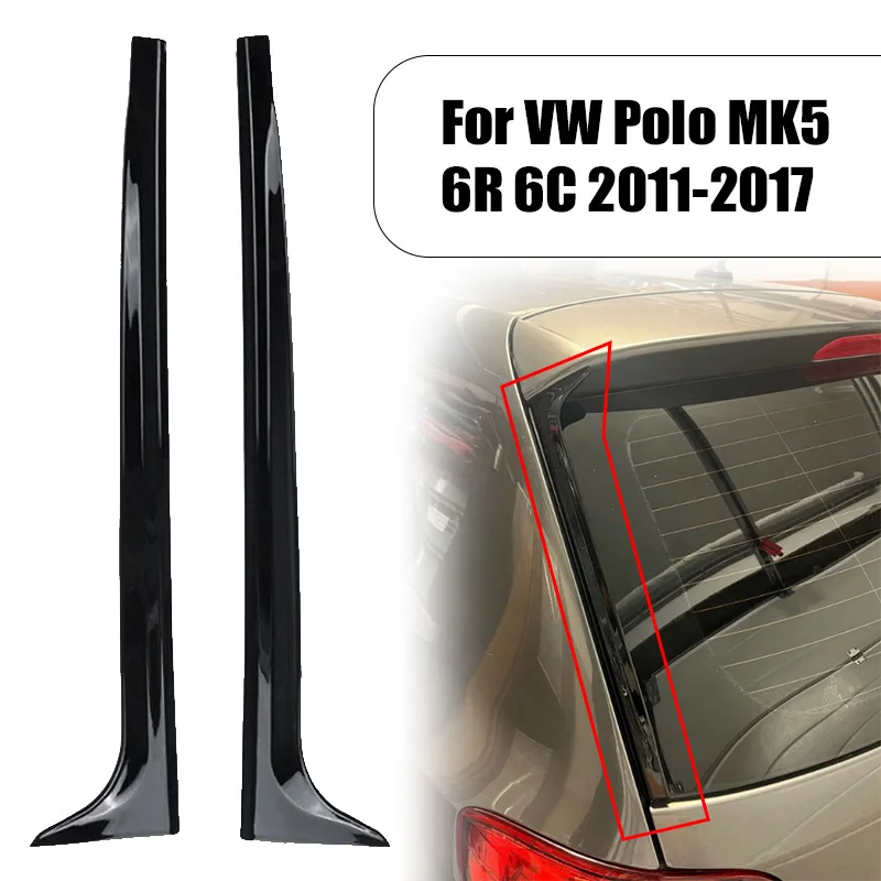 ل VW Polo MK5 6R 6C 2011-2013 2014 2015 2016 2017 الجانب الخلفي نافذة سبويلر الشفاه الجناح بواسطة ABS لمعان الأسود الجسم أطقم 1 زوج