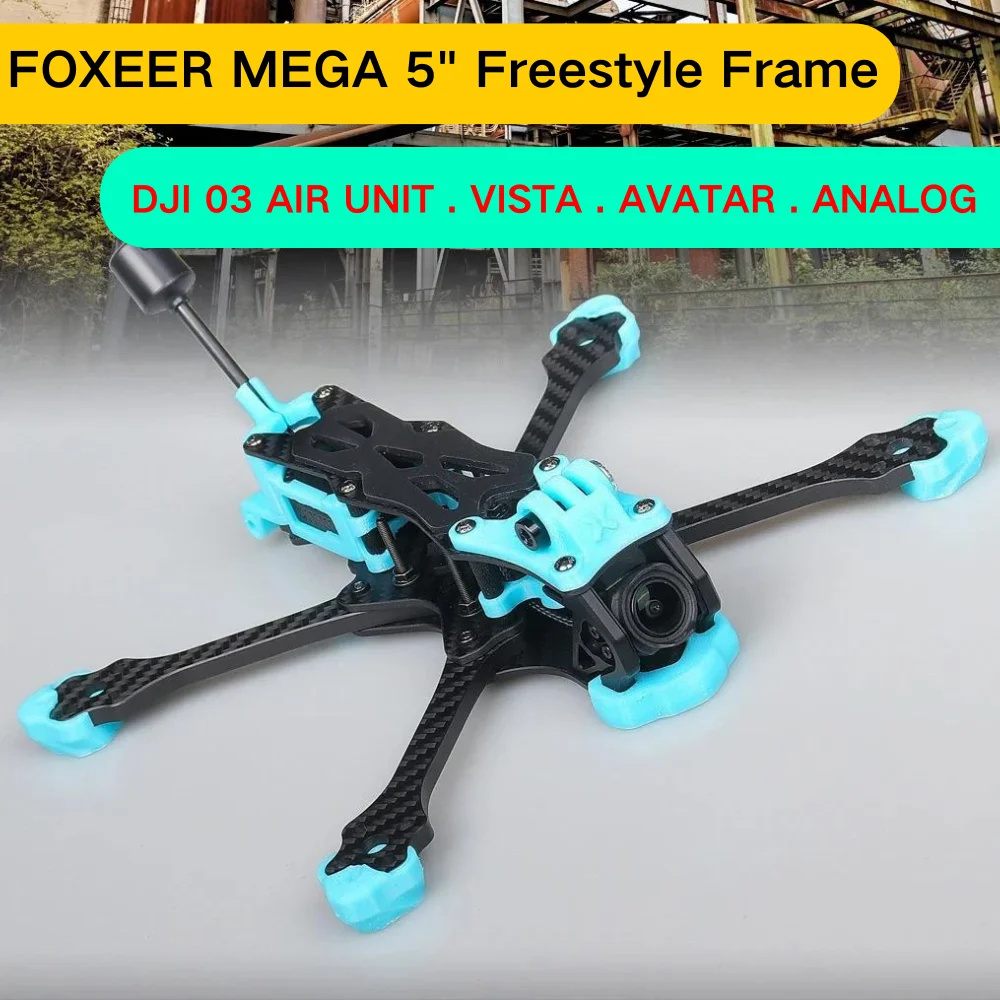 

FOXEER MEGA 5" Freestyle FPV Frame Wheelbase 220mm Supported System O3/Analog/Vista/HDzero/Walksnail For RC Racing Drone Parts