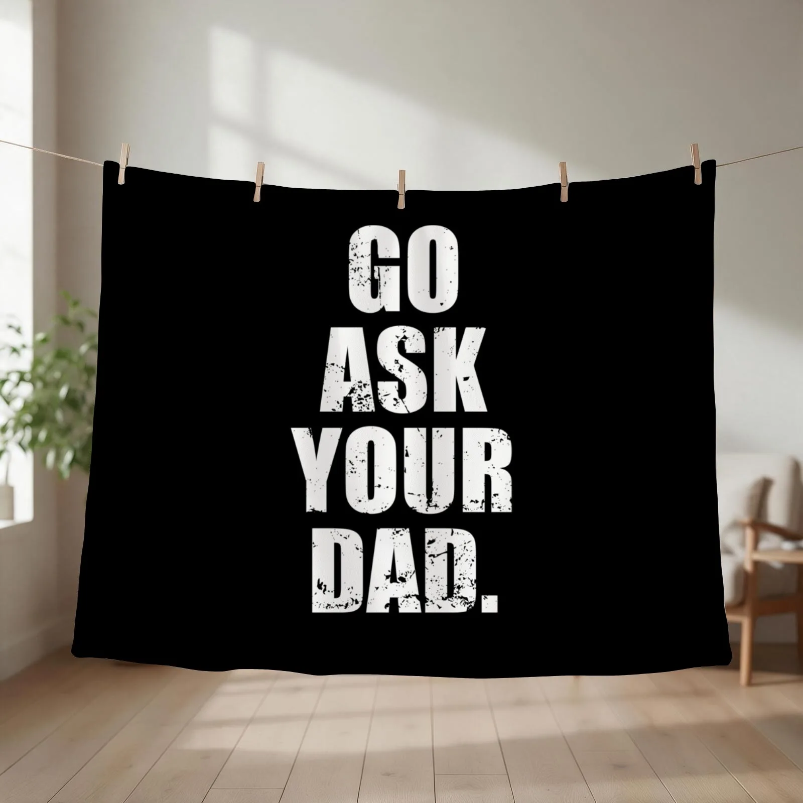Go Ask Your Dad - Sarcasm Jokes Throw Blanket Plush Soft Plaid manga Decorative Beds Blankets
