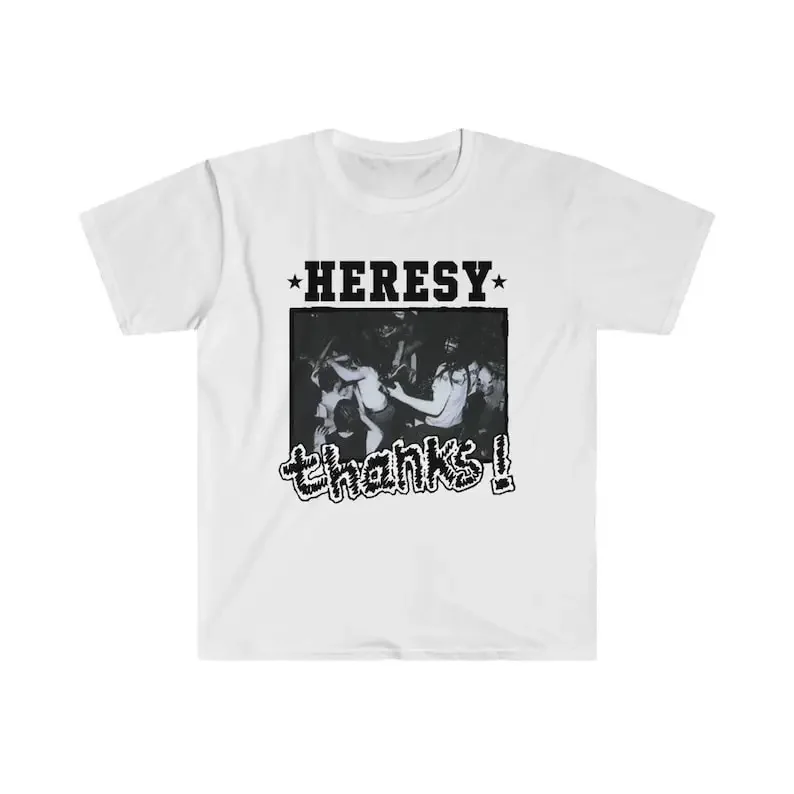 Heresy Tee-Shirt, Thanks ep, UK Hardcore, Softstyle Unisex Tee, 9 colorways