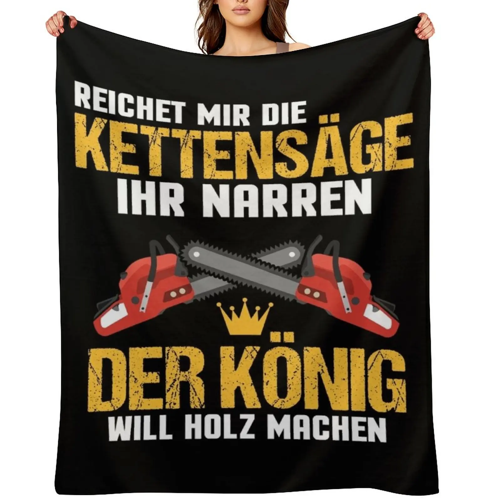 

Hand me the chainsaw wood forest saw gift Throw Blanket decorative For Baby Blankets For Sofas Luxury Thicken Blankets