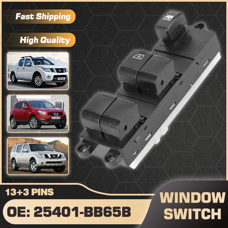 

25401-BB65B Power Master Window Switch For Nissan Qashqai J10, JJ10 Nissan Pathfinder R51 Nissan Navara D40 Pick-up 2004-2016