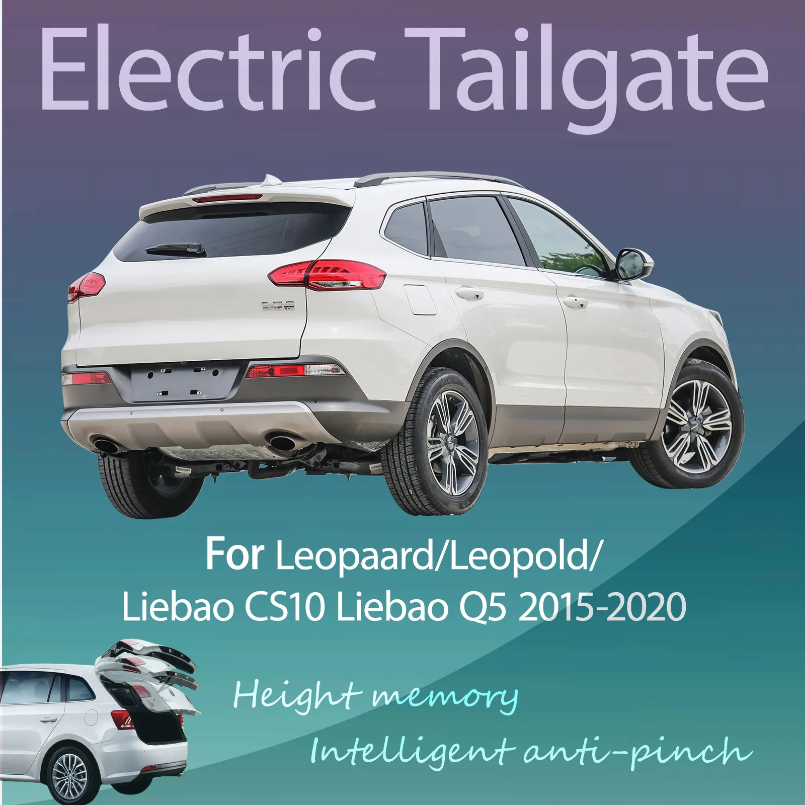 For Leopaard/Leopold/Liebao CS10 Liebao Q5 2015-2020 Electric Tailgate with Sensor Trunk Anti-pinch Memory Height Smart Control