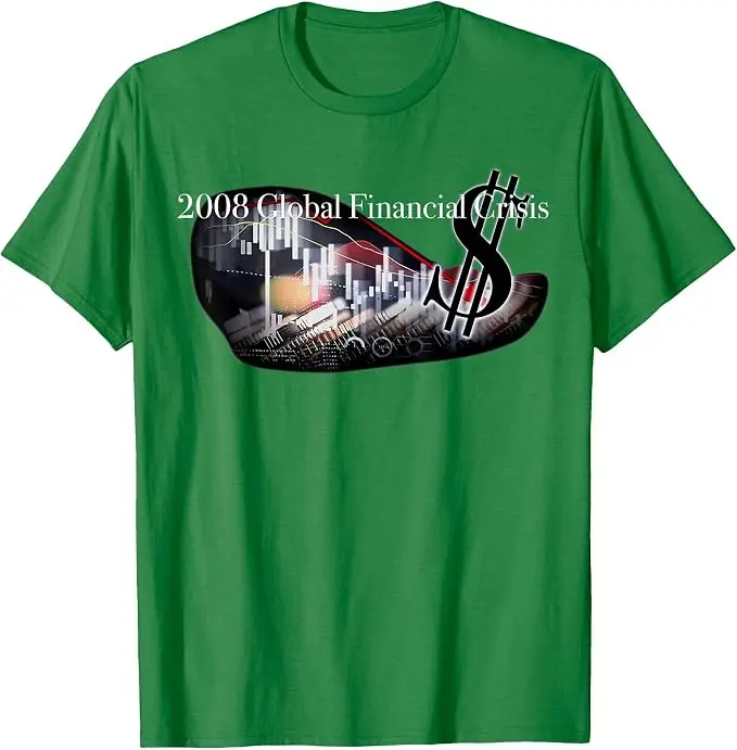 2008 Globale Finanzkrise Wirtschaftsgeschichte Slogan T-Shirt Y2k Mischungen Finanzgeschichte Sarkastisches Sprichwort T-Shirt Humor Märkte T-Shirts – Detail 8