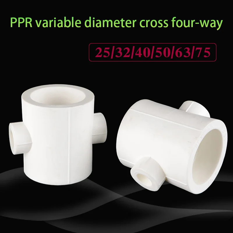 

Ppr Pipe Variable Diameter Four-Way Joint 20/25/32/40/50/63/75 Turn 1/2 Inch 3/4 Inch 1 Inch Ppr Water Pipe Fittings