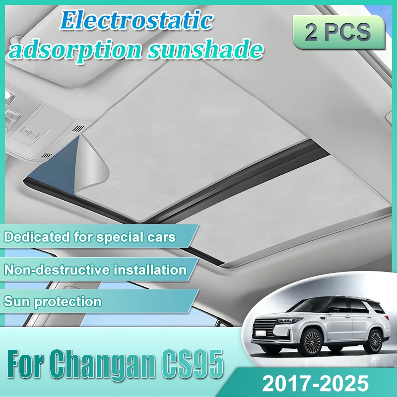 car-roof-sunshade-for-changan-cs95-2017-2025-electrostatic-adsorption-sunroof-sunshade-skylight-sun-protector-car-accessories