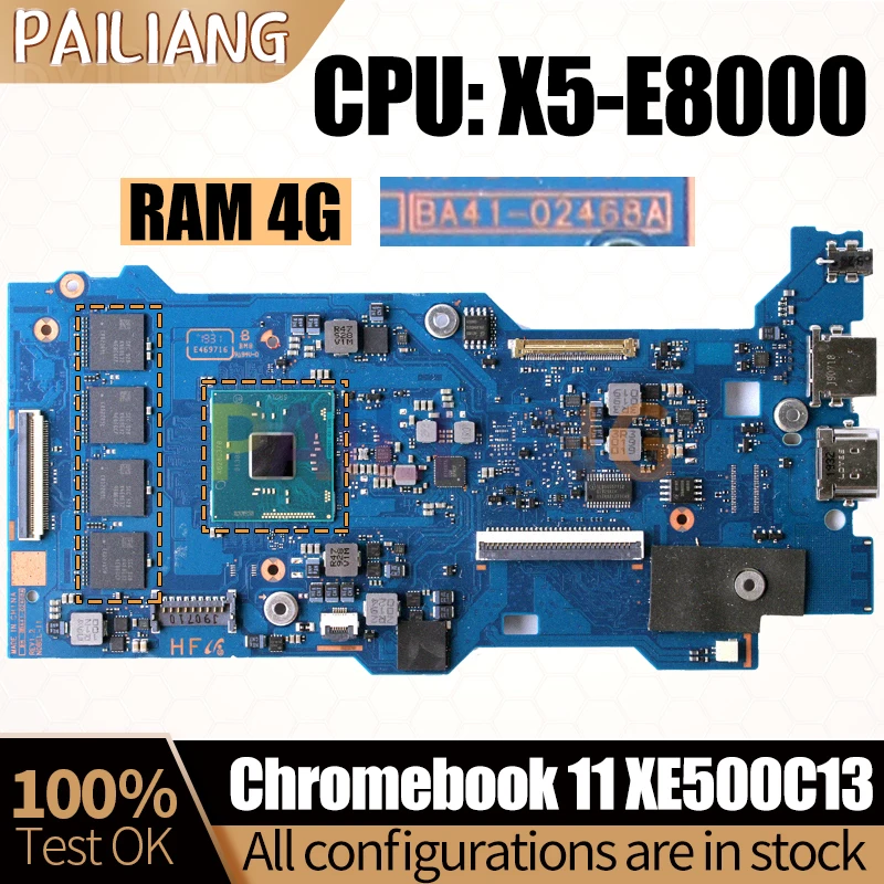 For Sansung Chromebook 11 XE500C13 Notebook Mainboard Laptop BA41-02468A SR2LV X5-E8000 4G RAM BA92-23395B Mainboard Full Tested