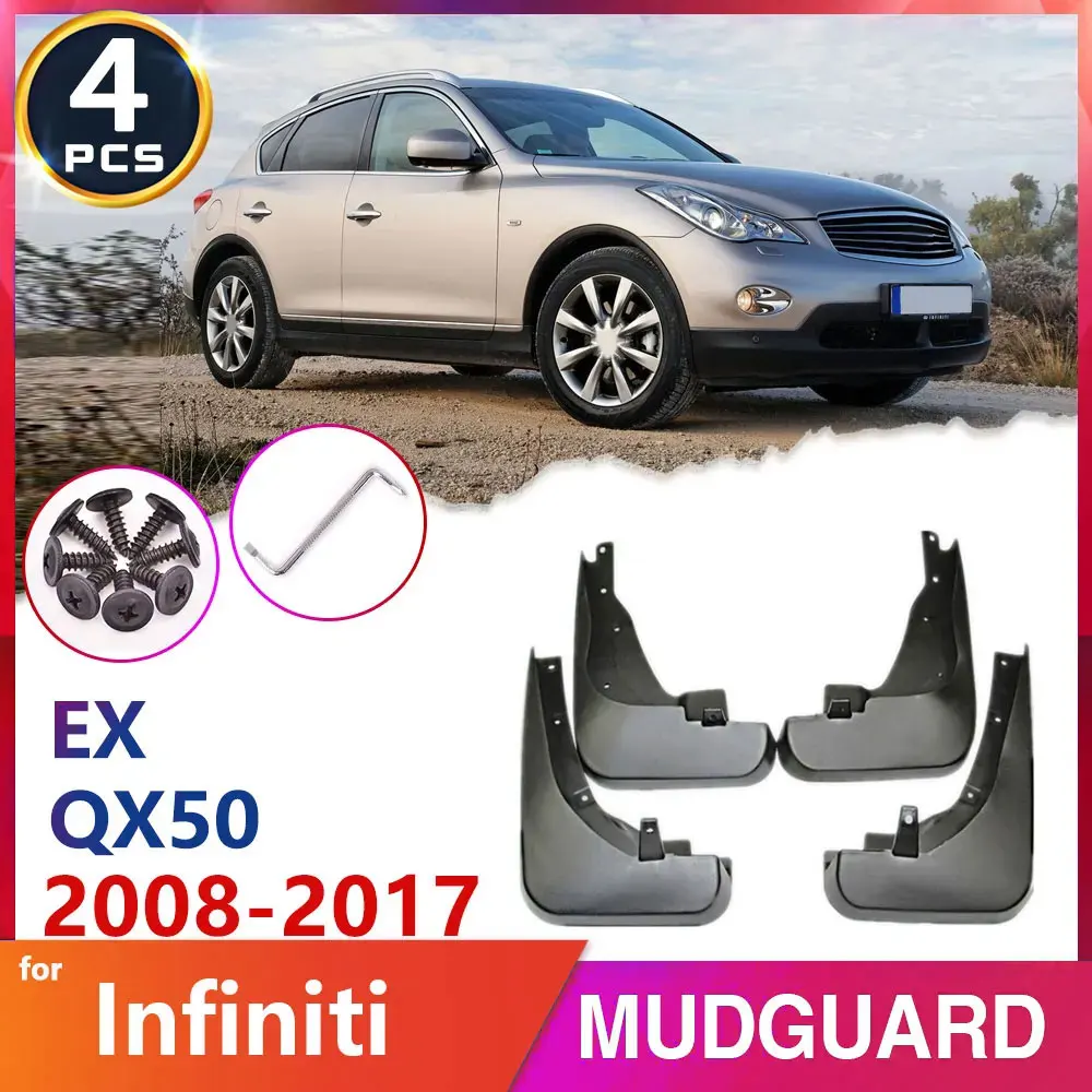 

For Infiniti EX EX25 EX35 EX37 QX50 2008~2017 2010 2015 Car Mud-Flaps Fender Mudguards Mudflaps Accessories Auto-Goods Stickers