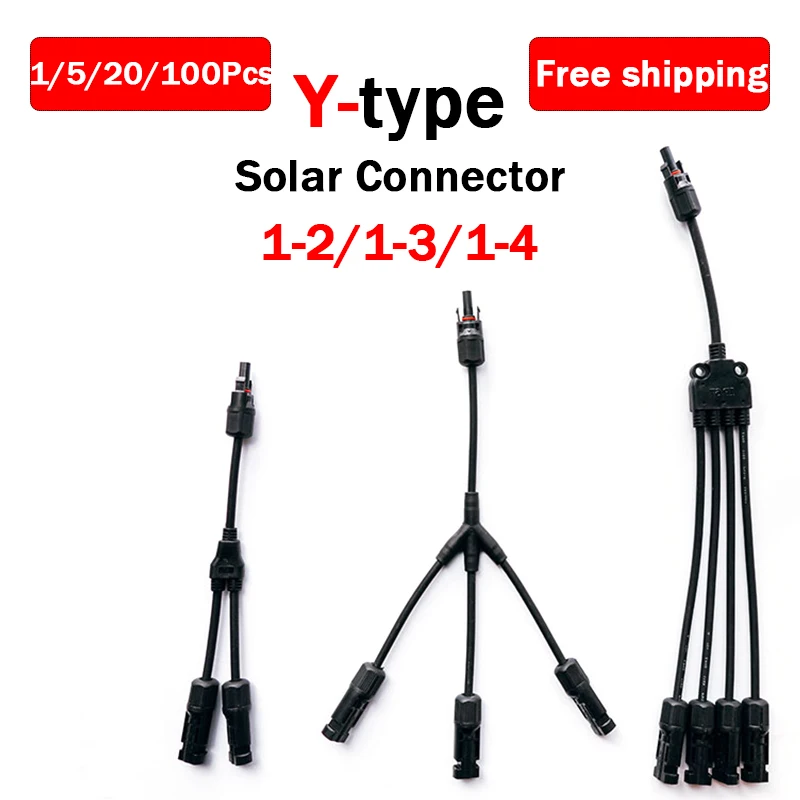 1/5/20/100 Sets PV Y Type Photovoltaic Solar Connector 1000V 30A IP67 Male Female 3Way 4Way 5Way Plug 1 IN 2/3/4 OUT Adapter